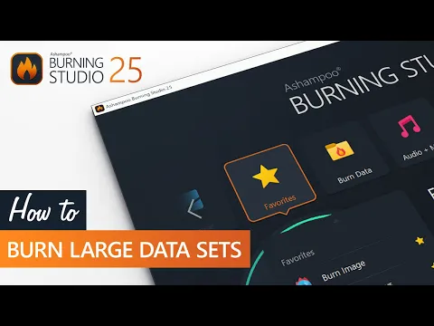Download MP3 Ashampoo Burning Studio 25 - Burn large data sets