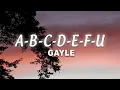 Download Lagu GAYLE - ABCDEFU (Lyrics)