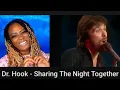 This Song Wrapped Me in Warmth Dr Hook Made It Feel So Intimate - Sharing The Night Together