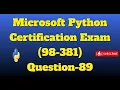 python certification exam Question-89