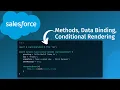 Salesforce Lightning Web Components Methods Data Binding and Conditional Rendering