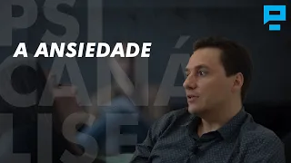 A ANSIEDADE PARA A PSICANÁLISE | Marco Leite