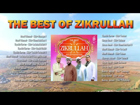 Download MP3 Himpunan Zikir-Zikir Terbaik Sepanjang Masa | THE BEST OF ZIKRULLAH