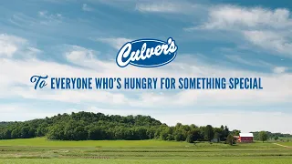 To Everyone Who s Hungry For Something Special Culver s