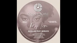 soullab morayoy my love soulbridge mix