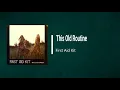 First Aid Kit - This Old Routine (Lyrics)
