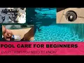 Pool Care for Beginners - How to clean and maintain your pool