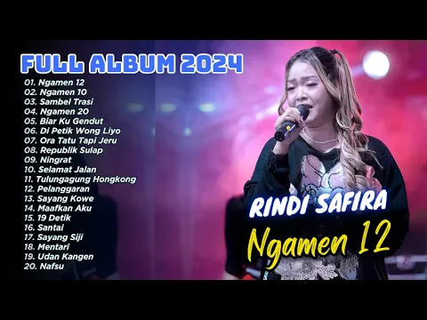 Download MP3 Viral Tik Tok NGAMEN 12 - RINDI SAFIRA NEW ASTINA FULL ALBUM | DANGDUT TERBARU