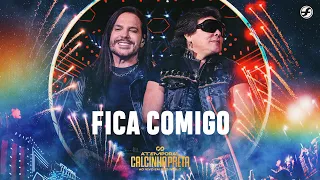 Fica Comigo - Calcinha Preta #ATEMPORAL (Ao vivo em São Paulo)