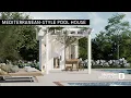 3D Tour - Mediterranean-style pool house Drummond house plans