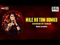 Mile Ho Tum Humko | Covered By Sonam | Movie Fever | Music N More | Mo TV Odisha