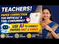 Correct Answer Sheets in Minutes Using AI Teacher Life Hack