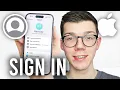 How To Sign Into Apple ID On iPhone - Full Guide