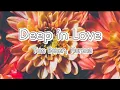 Download Lagu Tom boxer ft. Morena, J warner - Deep in Love (lyrics) .