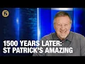 1500 years later St Patrick s Amazing Story GH15 Daily Prayer with Dutch March 16 2026