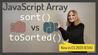 JavaScript Array sort vs toSorted new in ES 2023