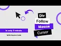 How to create cursor follow effect using HTML CSS and Javascript Tutorial for beginners
