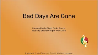 bad days are gone