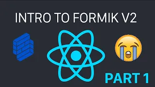 Simple Form in React Using Formik - Part 1