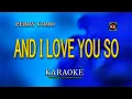 Download Lagu AND I LOVE YOU SO [ KARAOKE ] - PERRY COMO@nuansamusikkaraoke