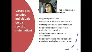 Por que avaliar a qualidade dos estudos incluidos na revisão sistemática? Avaliação do risco de viés