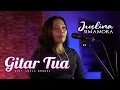 Download Lagu Gitar Tua - Loela Drakel (Cover by Juslina Simamora)