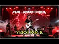 Lagu APAKAH ITU CINTA – IPANK  ROCK POWERFUL COVER 🔥 Soulwave Music