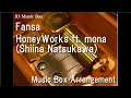 Download Lagu Fansa/HoneyWorks ft. mona (Shiina Natsukawa) [Music Box]