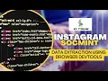 Hacking Instagram - Using DevTools to extract data for