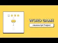 Word Game Javascript Javascript Project With Source Code