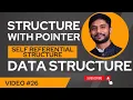 Pointer With Structure Self Referential Structure Data Structure One Shot