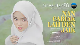 silva hayati nan cabiak lah den jaik official music video 