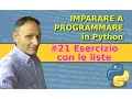 Esercizio con le liste - Imparare a programmare in Python