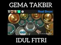 Lagu Gema takbir iedul fitri/iedul Adha ||  drum game