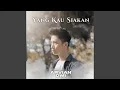 Lagu Yang Kau Siakan