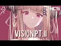 Download Lagu Nightcore - Vision, Pt. II (Lyrics)
