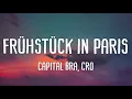 Capital Bra, Co - Frühstück in Paris (lycris)