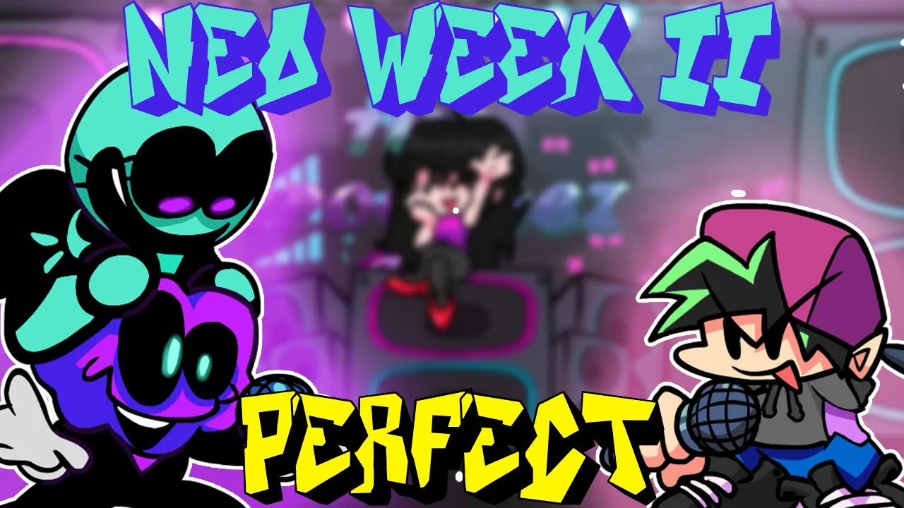 Friday Night Funkin' - Perfect Combo WEEK 2 - Neo Mod [HARD]