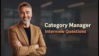 Ace Your Category Manager Interview 5 Questions Proven Answers