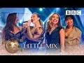 Little Mix perform 'Woman Like Me' - BBC Strictly 2018