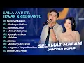 Download Lagu Laila Ayu KDI Ft Irwan Krisdiyanto - SELAMAT MALAM - RINDUNYA HATIKU || DANGDUT KOPLO HITS 2025