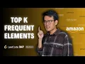 Leetcode 347 - Top K Frequent Elements