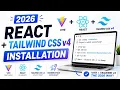How to Install React Tailwind CSS v4 with Vite in 2026 Beginner Tutorial