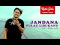 Download Lagu Ridho Jeka - Jandana Pulau Libukang ( Official Music Video )