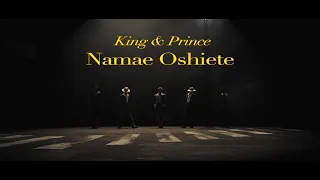 King & Prince「Namae Oshiete」YouTube Edit