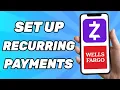 How To Set Up Recurring Payments With Zelle Wells