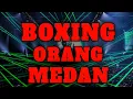 MANA POSISI BRAYYY !!! DJ BOXING MEDAN BOYS TERBARU FULL BASS GAK DIKASIH DUDUK