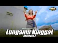 Download Lagu DJ LUNGAMU NINGGAL KENANGAN2 - LANGIT PETENG KATON MENDONG KOWE GAWE AKU BINGUNG - ABOYCHANDRA MUSIC
