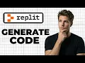 How To Generate Code Using Replit AI Chat Full Guide