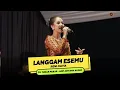 Download Lagu LANGGAM ESEMU (Manthous) - RENI OLIVIA || AMP Aditama || SUARAVID PRESENT